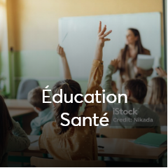 Education - Santé